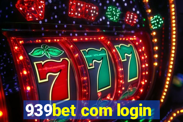 939bet com login